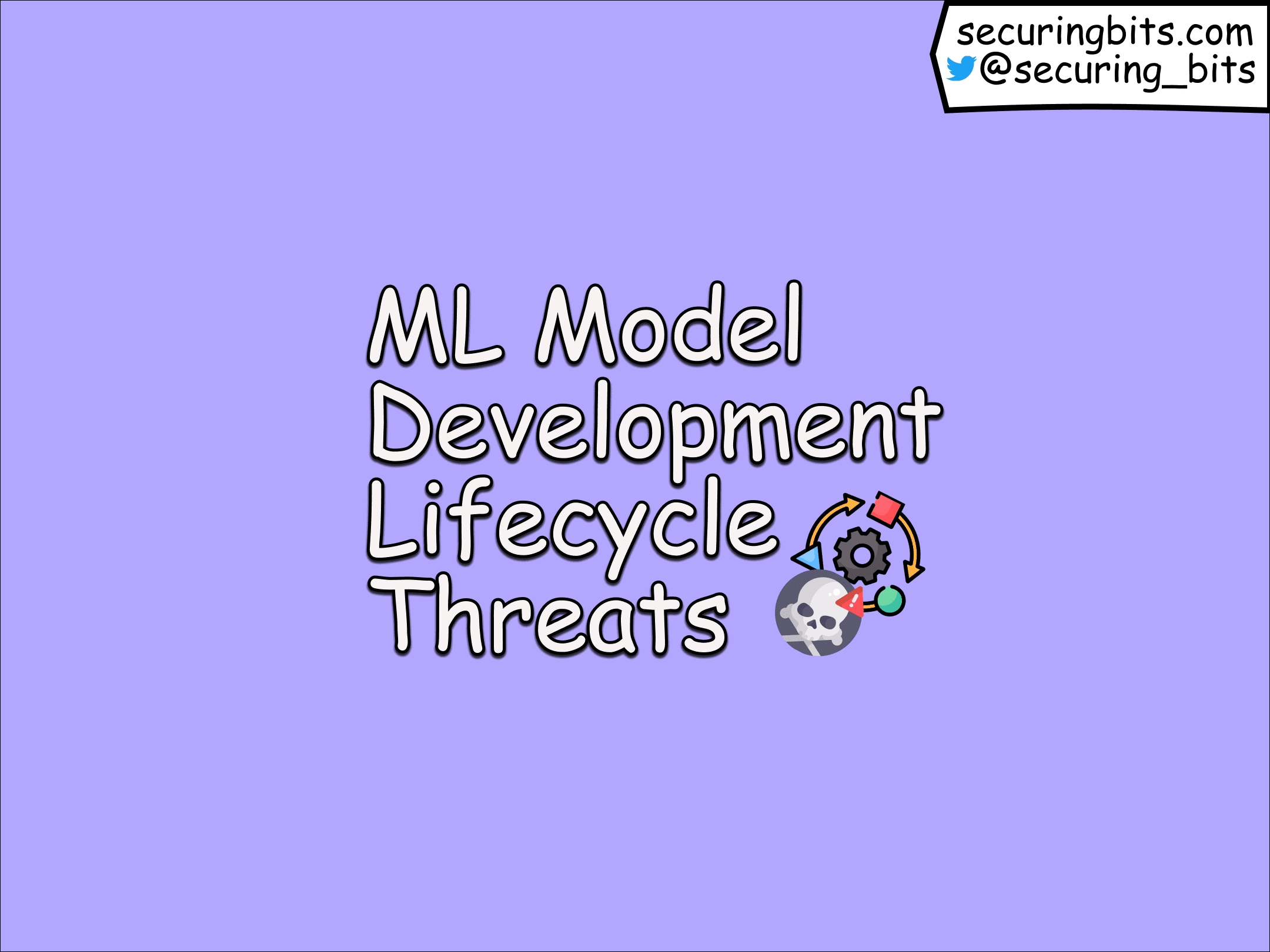 ML Model Development Lifecycle Threats